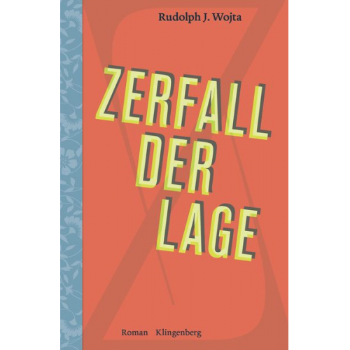 Wojta Rudolph J. - Zerfall der Lage