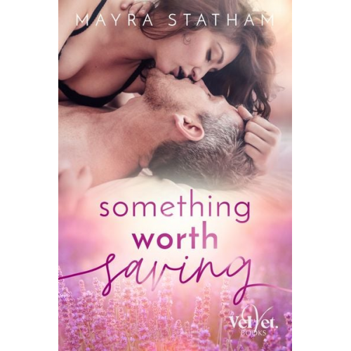 Mayra Statham - Something Worth Saving