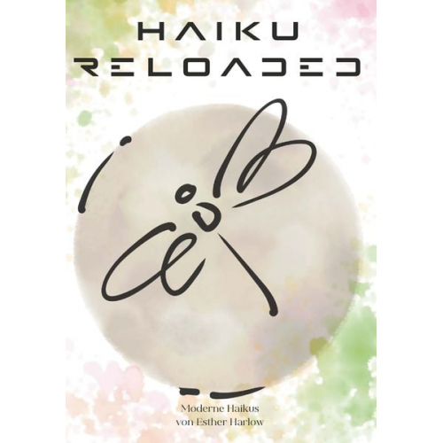 Esther Harlow - Haiku Reloaded