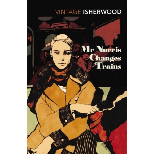 Christopher Isherwood - Mr Norris Changes Trains