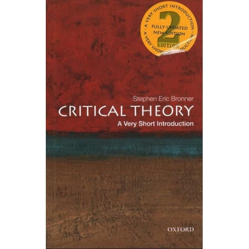 Stephen Eric Bronner - Critical Theory: A Very Short Introduction