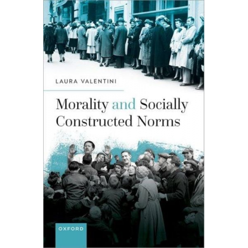 Laura Valentini - Morality and Socially Constructed Norms