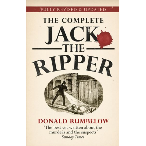 Donald Rumbelow - Complete Jack the Ripper