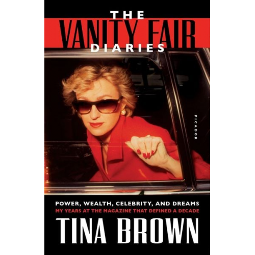 Tina Brown - The Vanity Fair Diaries