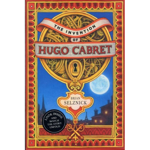 Brian Selznick - The Invention of Hugo Cabret