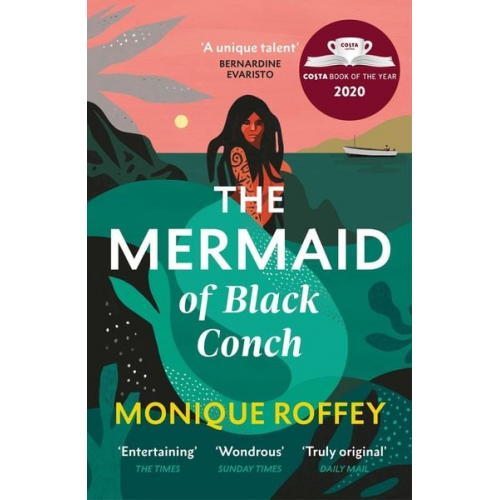 Monique Roffey - The Mermaid of Black Conch