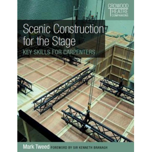 Mark Tweed - Scenic Construction for the Stage