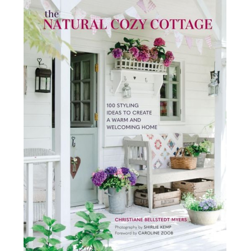 Christiane Bellstedt Myers - The Natural Cozy Cottage