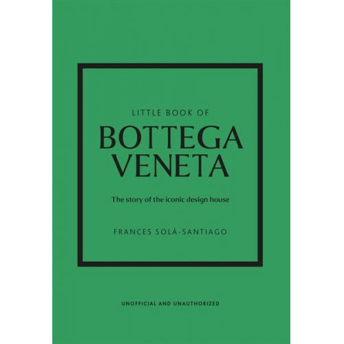 Frances Solá-Santiago - Little Book of Bottega Veneta