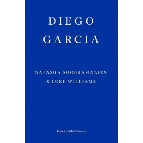 Natasha Soobramanien Luke Williams - Diego Garcia