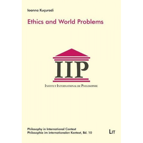 Ioanna Kucuradi - Kucuradi, I: Ethics and World Problems