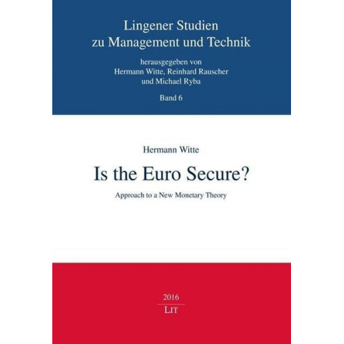 Hermann Witte - Witte, H: Is the Euro Secure?