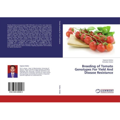 Gajanan Katkar Onteddu Sridevi - Breeding of Tomato Genotypes For Yield And Disease Resistance