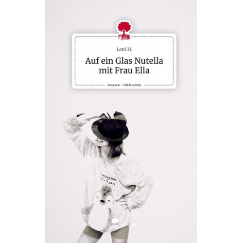 Leni H. - Auf ein Glas Nutella mit Frau Ella. Life is a Story - story.one