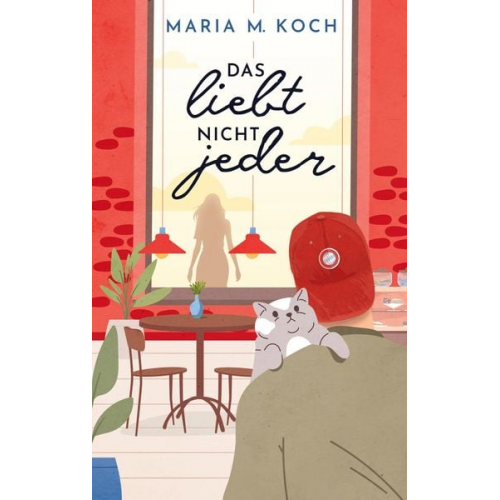 Maria M. Koch - Das liebt nicht jeder