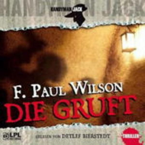 F. Paul Wilson - Handyman Jack - Die Gruft