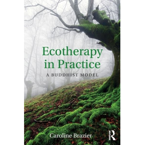 Caroline Brazier - Ecotherapy in Practice