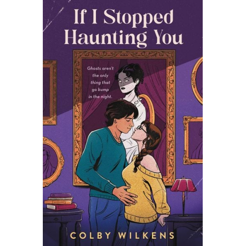 Colby Wilkens - If I Stopped Haunting You