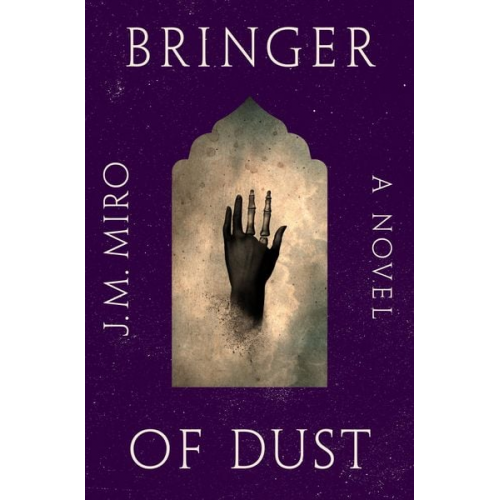 J. M. Miro - Bringer of Dust