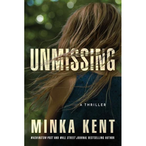 Minka Kent - Unmissing