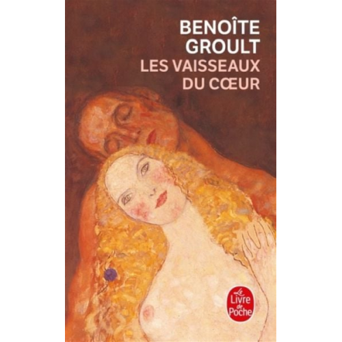 Benoite Groult - Les Vaisseaux du coeur