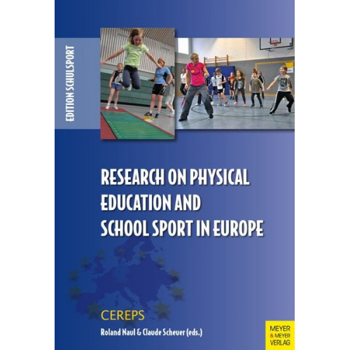 Roland Naul Claude Scheuer - Research on Physical Education and School Sport in Europe