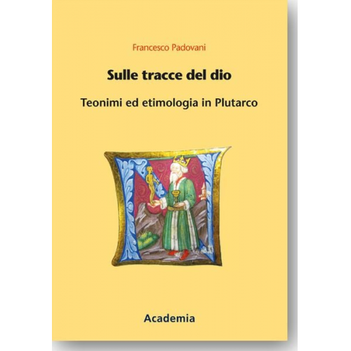 Francesco Padovani - Sulle tracce del dio