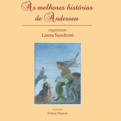 Hans Christian Andersen - As melhores histórias de Andersen