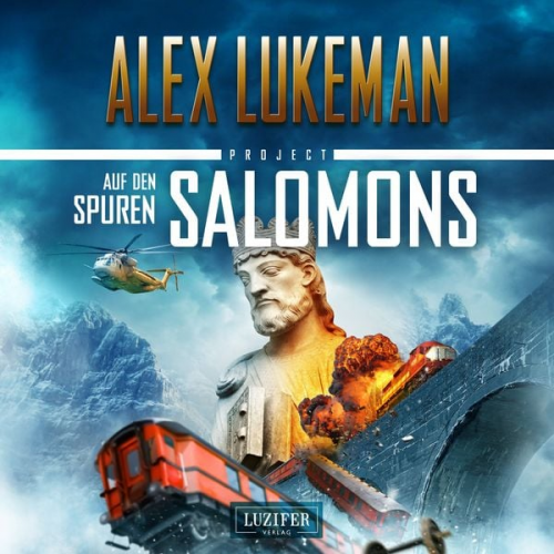 Alex Lukeman - Auf den Spuren Salomons (project 10)