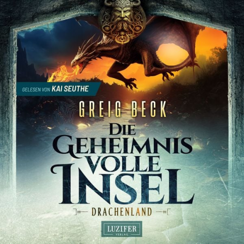 Greig Beck - DRACHENLAND - Die geheimnisvolle Insel 3