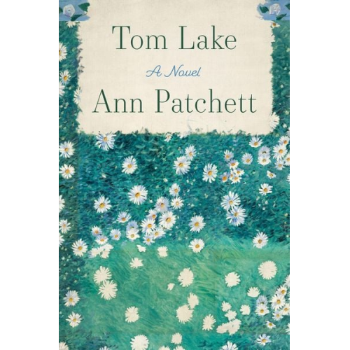 Ann Patchett - Tom Lake