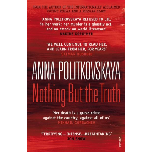 Anna Politkovskaya - Nothing But the Truth