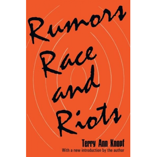 Terry Ann Knopf - Rumors, Race and Riots