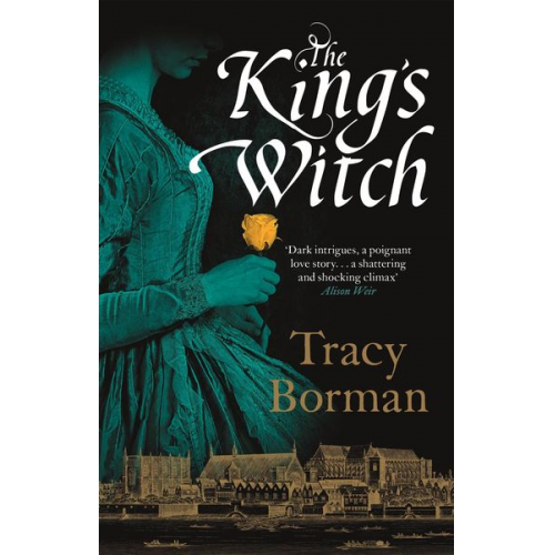 Tracy Borman - The King's Witch