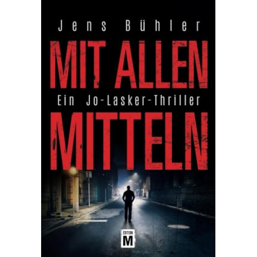 Jens Bühler - Mit allen Mitteln