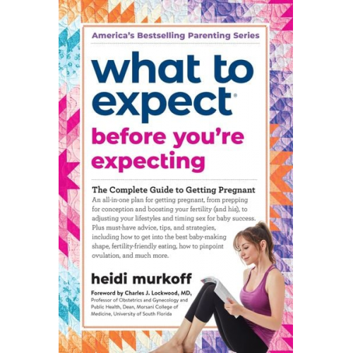 Heidi Murkoff - What to Expect Before You're Expecting