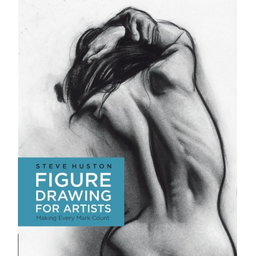 Steve Huston - Figure Drawing for Artists