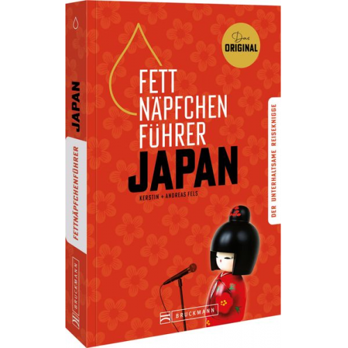 Kerstin Fels Andreas Fels - Fettnäpfchenführer Japan