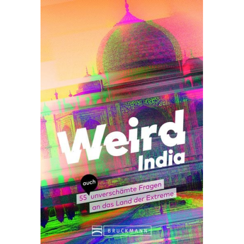 Andrea Glaubacker - Weird India