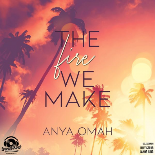 Anya Omah - The Fire we Make