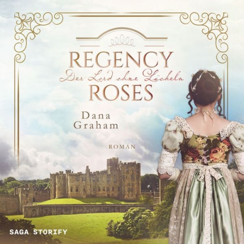 Dana Graham - Regency Roses. Der Lord ohne Lächeln