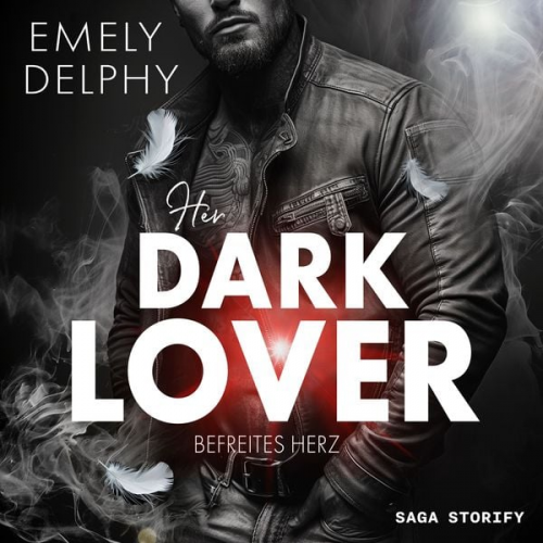 Emely Delphy - Her Dark Lover: Befreites Herz (Frederick J. Fonds - 2, HER DARK BOSS Teil 2)