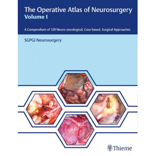 The Operative Atlas of Neurosurgery, Vol I