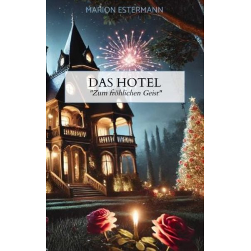 Marion Estermann - Das Hotel