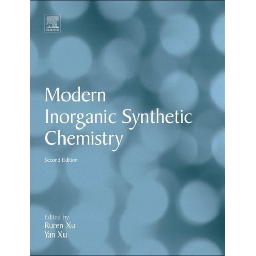 Ruren Xu Yan Xu - Xu, R: Modern Inorganic Synthetic Chemistry