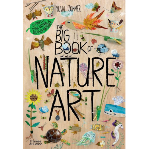 Yuval Zommer - The Big Book of Nature Art