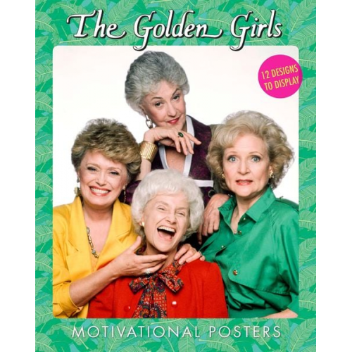 Disney Publishing Worldwide - The Golden Girls Motivational Posters