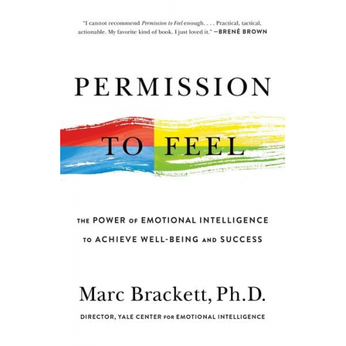 Marc Brackett - Permission to Feel
