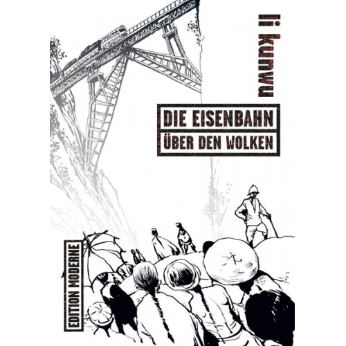 Li Kunwu - Die Eisenbahn über den Wolken