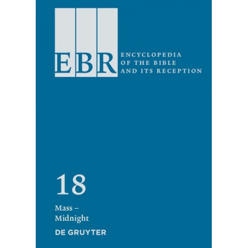 Encyclopedia of the Bible and Its Reception (EBR) / Mass – Midnight